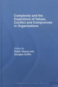 Complexity and the Experience of Values, Conflict and Compromise in Organizations