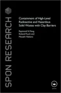 Containment of High-Level Radioactive and Hazardous Solid Wastes with Clay Barriers