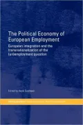 The Political Economy of European Employment