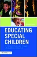 Educating Special Children: An Introduction to Provision for Pupils with Disabilities and Disorders