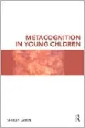 Metacognition in Young Children