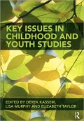 Childhood and Youth Studies: Critical Issues
