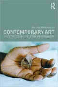 Contemporary Art and the Cosmopolitan Imagination