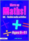 Maths Express Ages 9-11: 50+ flexible maths activities
