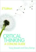 Critical Thinking: A concise guide
