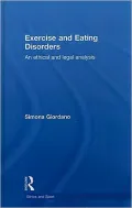 Exercise and Eating Disorders: An Ethical and Legal Analysis