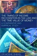 The Timing of Income Recognition in Tax Law: A comparative study