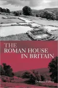 The Roman House in Britain