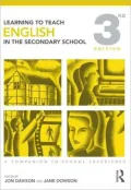 Learning to Teach English in the Secondary School: A Companion to School Experience