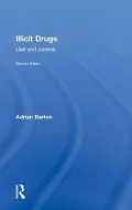 Illicit Drugs: Use and Control