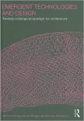 Emergent Technologies and Design: Towards a Biological Paradigm for Architecture