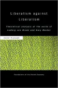 Liberalism Against Liberalism
