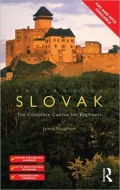 Colloquial Slovak: The Complete Course for Beginners