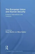 The EU and Human Security: European External Interventions and Missions