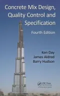 Concrete Mix Design, Quality Control and Specification, Fourth Edition