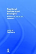 Relational Architectural Ecologies