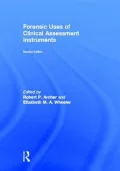 Forensic Uses of Clinical Assessment Instruments