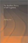 The Buddhist Theory of Self-Cognition