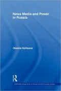 News Media and Power in Russia