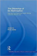 The Dilemmas of De-Stalinization