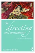 On Directing: Burning the House