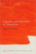 Cultures and Identities in Transition