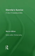 Eternity’s Sunrise: A Way of Keeping a Diary