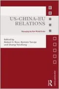 US-China-EU Relations: Managing the New World Order