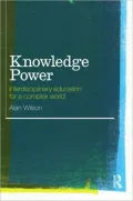 Knowledge Power: Developing an interdisciplinary educational framework for the future