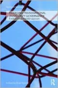 Emerging Transnational (In)security Governance: A Statist-Transnationalist Approach