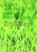 Agency: Working With Uncertain Architectures