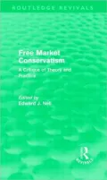 Free Market Conservatism (Routledge Revivals): A Critique of Theory & Practice