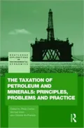 Handbook of Oil, Gas and Mineral Taxation