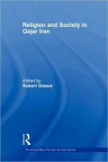 Religion and Society in Qajar Iran