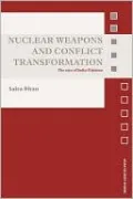 Nuclear Weapons and Conflict Transformation