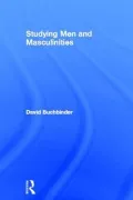 Studying Men and Masculinities