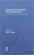 Mapping Transatlantic Security Relations: The EU, Canada and the War on Terror