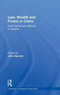 Wealth, Power and Law Reform in China