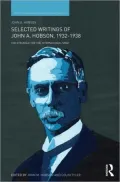 Selected Writings of John A. Hobson 1932-1938: The Struggle for the International Mind