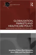 Globalisation, Markets and Healthcare Policy