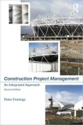 Construction Project Management: An Integrated Approach