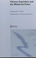 Chinese Capitalism and the Modernist Vision