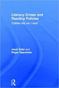 Literacy Crises and Reading Policies: Children Still Can't Read!