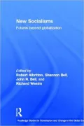 New Socialisms: Futures Beyond Globalization