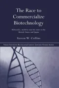 The Race to Commercialize Biotechnology