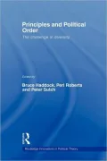 Principles and Political Order: The Challenge of Diversity