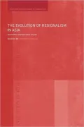 The Evolution of Regionalism in Asia