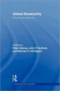 Global Biosecurity: Threats and Responses