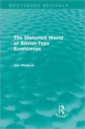 The Distorted World of Soviet-Type Economies (Routledge Revivals)