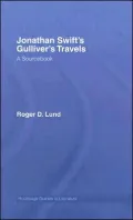 Jonathan Swift's Gulliver's Travels: A Sourcebook